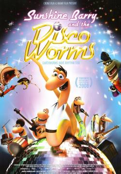 Disco ormene - Barry, Gloria e i Disco Worms (2008)
