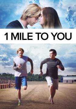 1 Mile To You - A un miglio da te (2017)