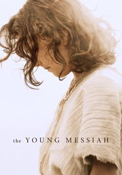 The Young Messiah - Il Giovane Messia (2016)