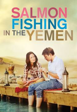 Salmon Fishing in the Yemen - Il pescatore di sogni (2011)