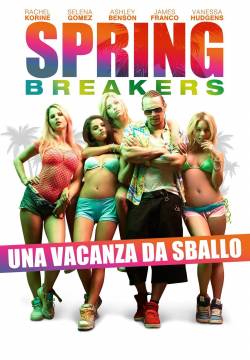 Spring Breakers - Una vacanza da sballo (2013)