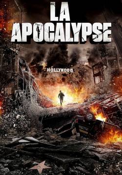 L.A. Apocalypse - Apocalisse a Los Angeles (2015)