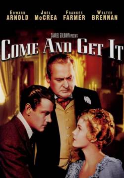 Come and Get It - Ambizione (1936)