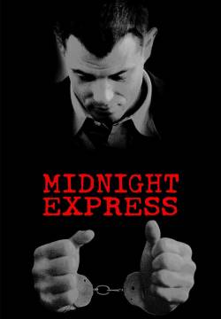 Midnight Express - Fuga di mezzanotte (1978)