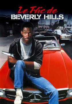 Beverly Hills Cop - Un piedipiatti a Beverly Hills (1984)