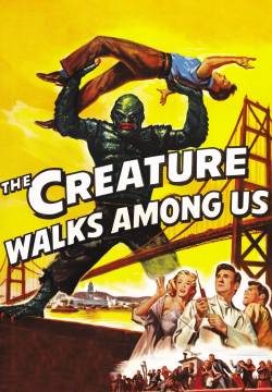 The Creature Walks Among Us - Il terrore sul mondo (1956)