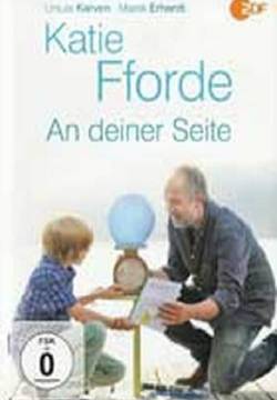 Katie Fforde: An deiner Seite -  Un patrimonio d'amore (2014)