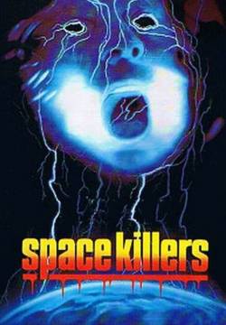 Space Killers - Non di questo mondo (1991)