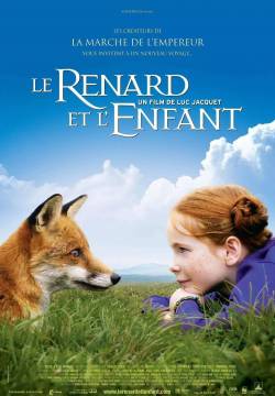 Le renard et l'enfant - La volpe e la bambina (2007)