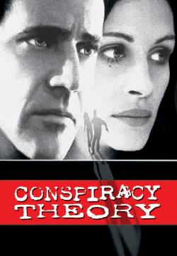 Conspiracy Theory - Ipotesi di complotto (1997)