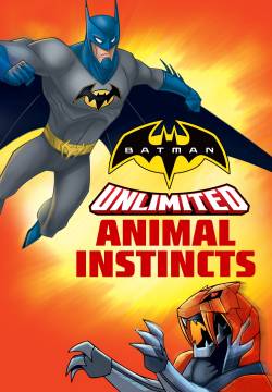 Batman Unlimited: Animal Instincts - Istinti animali (2015)