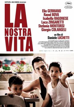 La nostra vita (2010)