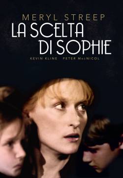 Sophie's Choice - La scelta di Sophie (1982)
