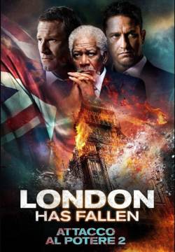London Has Fallen - Attacco al potere 2 (2016)
