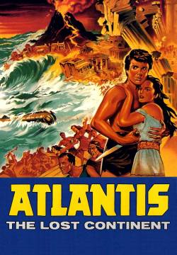 Atlantis: The Lost Continent - Atlantide, il continente perduto (1961)