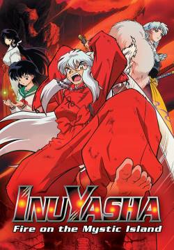 Inuyasha the Movie 4 - L'isola del fuoco scarlatto (2004)