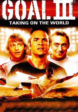 Goal 3 - Taking On The World (2009)