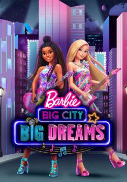 Barbie: Big City, Big Dreams (2021)