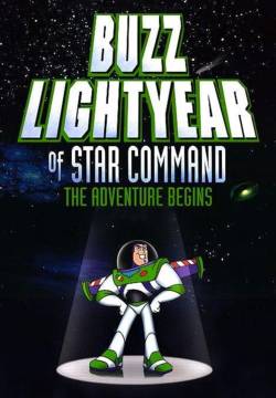 Buzz Lightyear of Star Command: The Adventure Begins - Buzz Lightyear da comando stellare: Si parte! (2000)