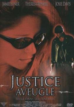 Blind Injustice  - Verità violate (2005)