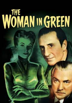The Woman in Green - Sherlock Holmes e la donna in verde (1945)