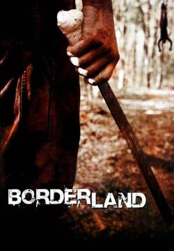 Borderland - Linea di confine (2007)