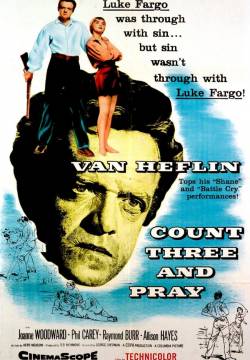 Count Three and Pray - Conta fino a tre e prega (1955)